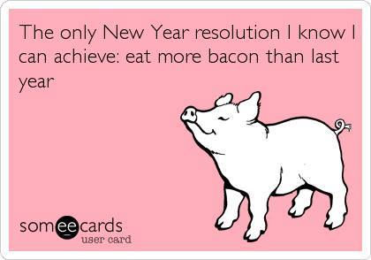 New Year's Bacon Resolution