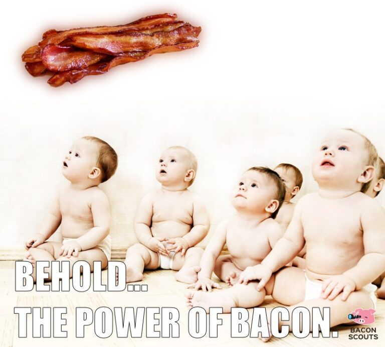 Behold…the Power of Bacon.