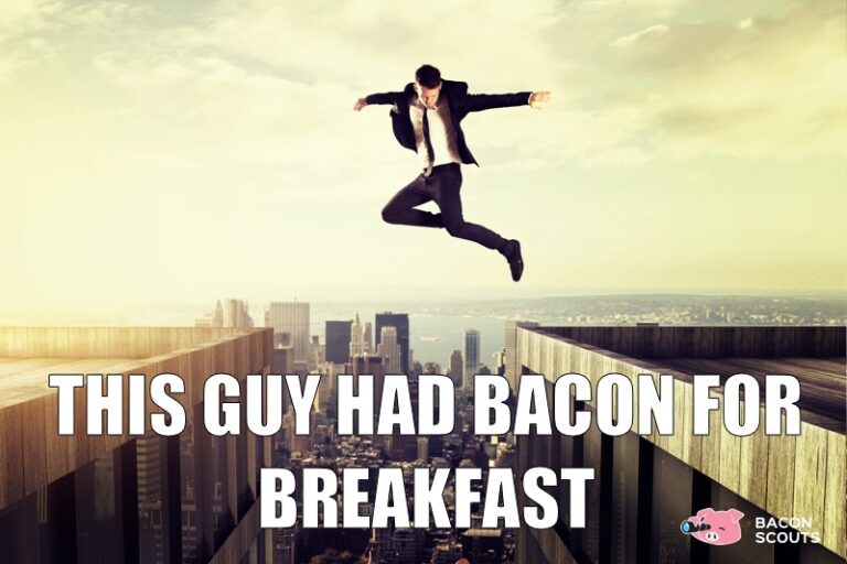 This guy had bacon for breakfast bacon meme leaping buildings